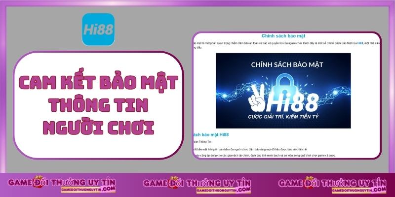 Cam kết bảo mật thông tin người chơi