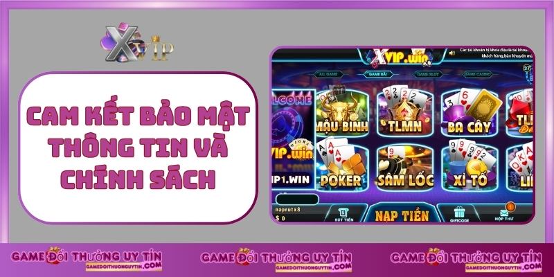 Cam kết bảo mật thông tin và chính sách