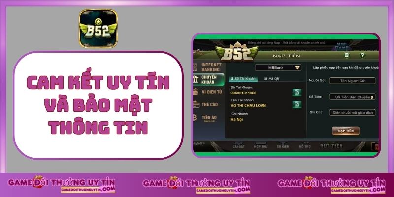 Cam kết uy tín và bảo mật thông tin