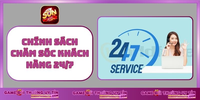 Chính sách chăm sóc khách hàng 24_7