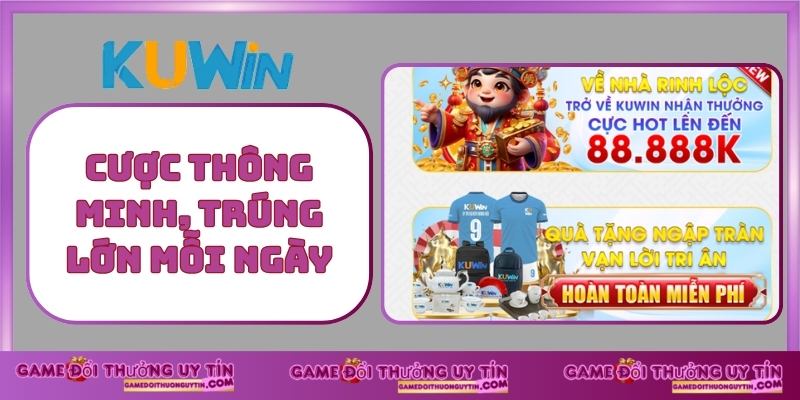 Cược Thông Minh, Trúng Lớn Mỗi Ngày