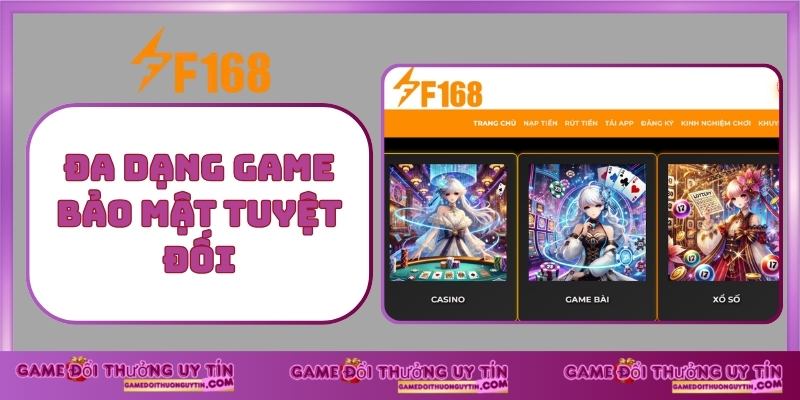 Đa Dạng Game Bảo Mật Tuyệt Đối