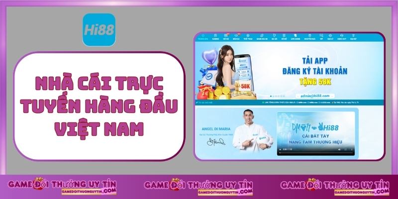 Nhà cái trực tuyến hàng đầu việt nam