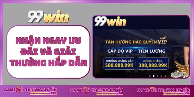 Nhận Ngay Ưu Đãi Và Giải Thưởng Hấp Dẫn