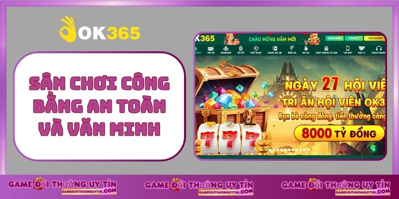 Sân chơi công bằng an toàn và văn minh