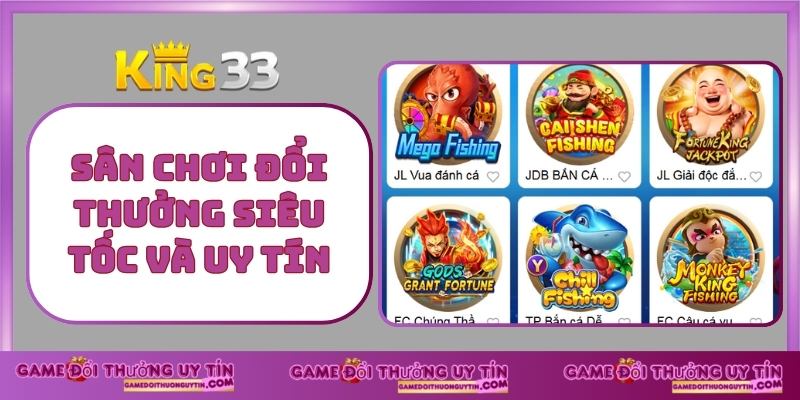 Sân chơi đổi thưởng siêu tốc và uy tín